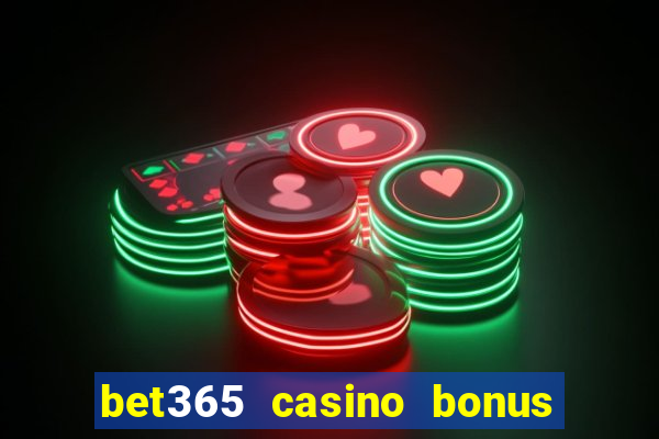 bet365 casino bonus code nj