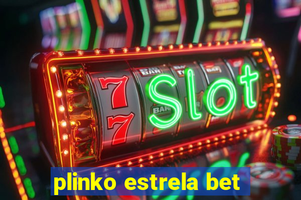 plinko estrela bet