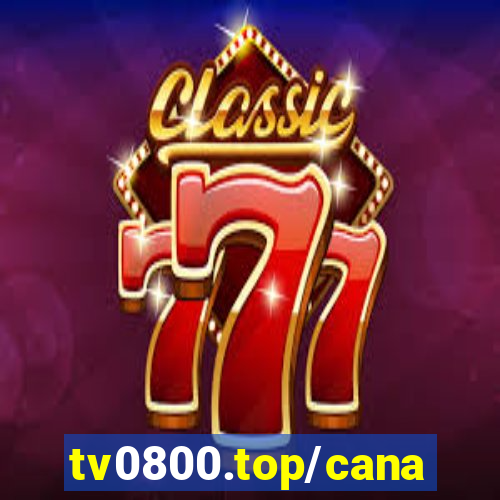 tv0800.top/canais