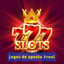 jogos de aposta 1 real