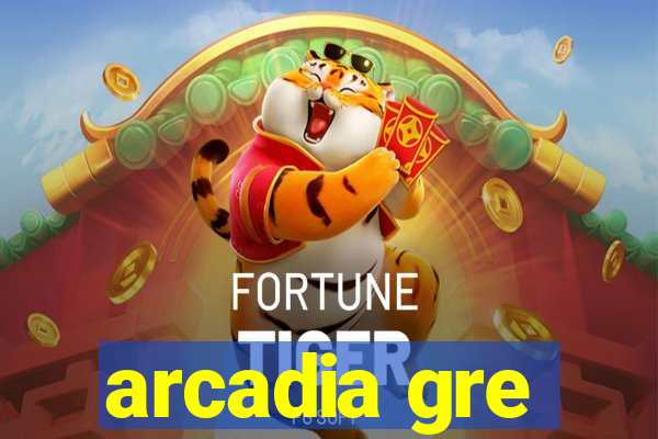 arcadia gre