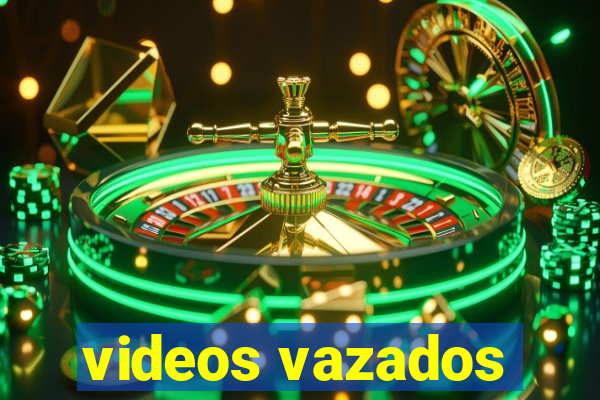 videos vazados