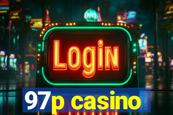 97p casino