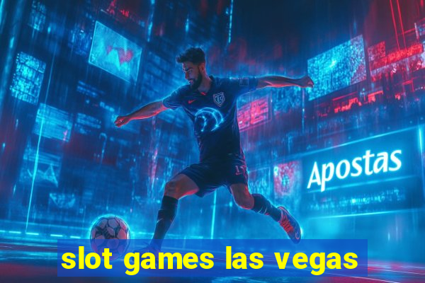 slot games las vegas