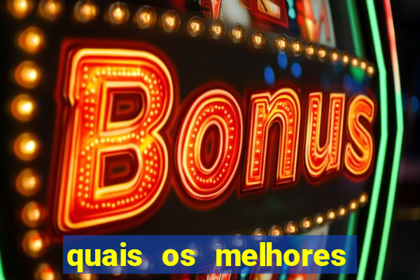 quais os melhores jogos de casino online