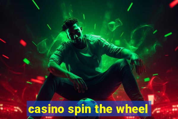 casino spin the wheel