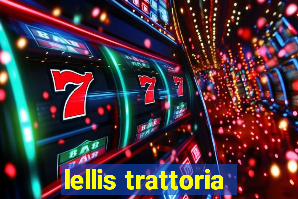 lellis trattoria