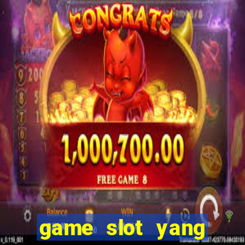 game slot yang gacor hari ini