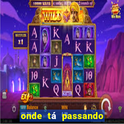 onde tá passando o jogo