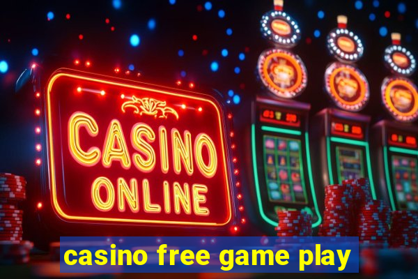 casino free game play