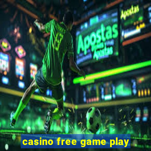 casino free game play