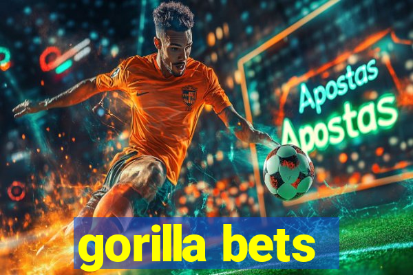 gorilla bets