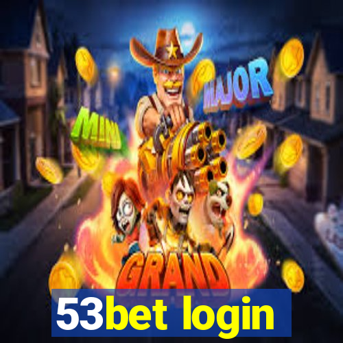 53bet login