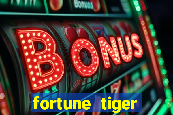 fortune tiger rodada gratis