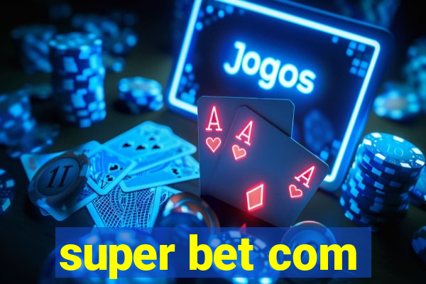 super bet com