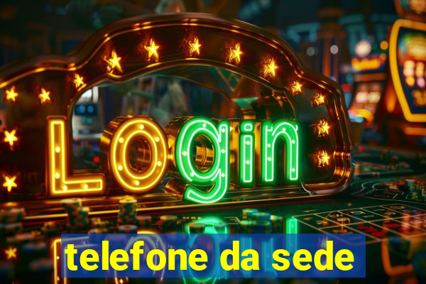 telefone da sede