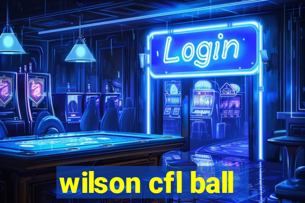 wilson cfl ball