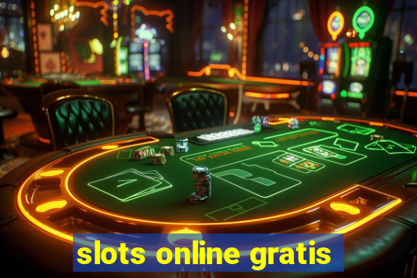 slots online gratis