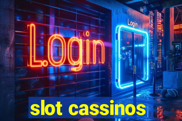 slot cassinos