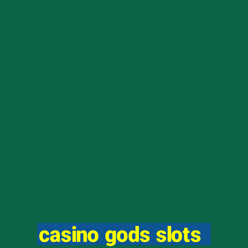 casino gods slots