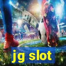 jg slot