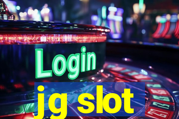 jg slot