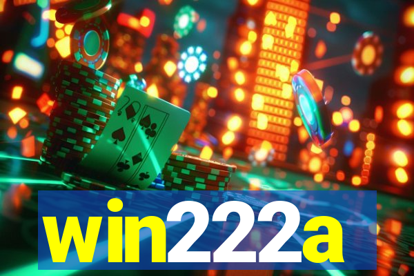 win222a