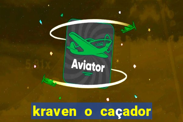 kraven o caçador via torrent