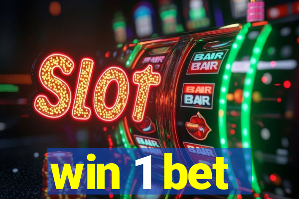 win 1 bet