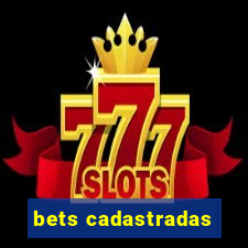 bets cadastradas