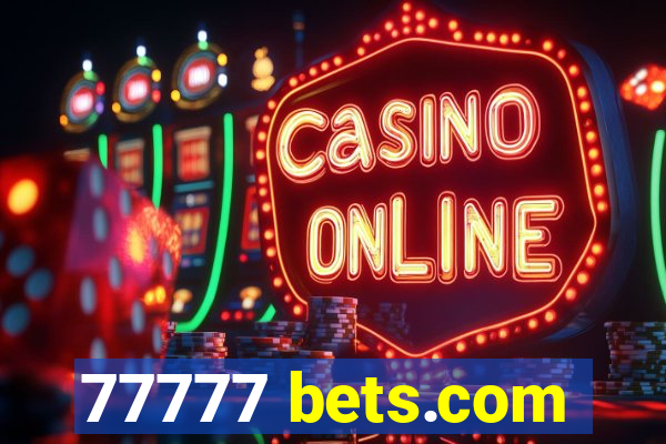 77777 bets.com