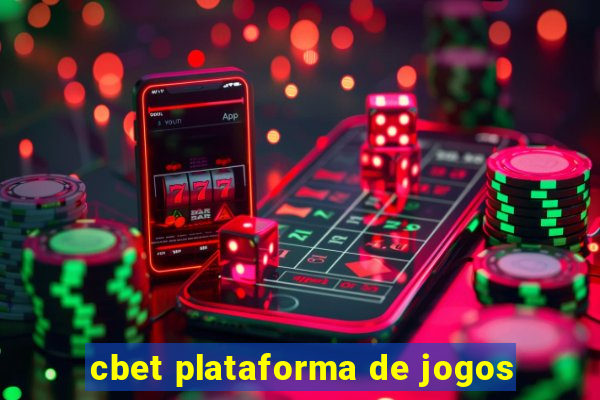 cbet plataforma de jogos