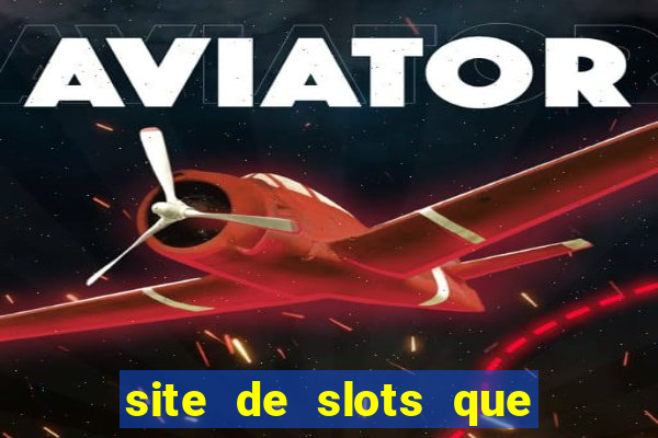 site de slots que pagam no cadastro