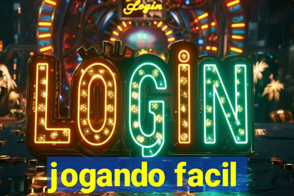 jogando facil