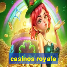 casinos royale