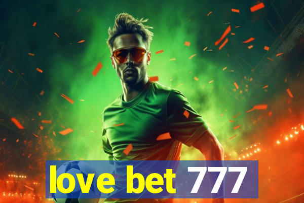 love bet 777