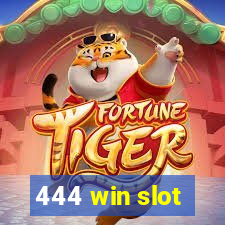 444 win slot