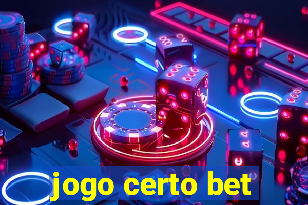 jogo certo bet