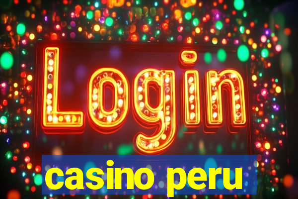 casino peru