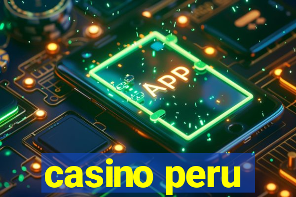 casino peru