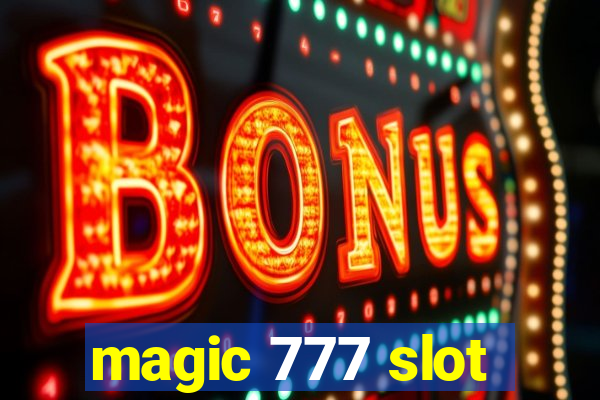 magic 777 slot