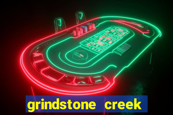 grindstone creek casino review