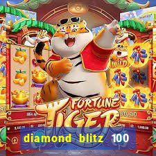 diamond blitz 100 slot free play