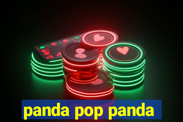 panda pop panda