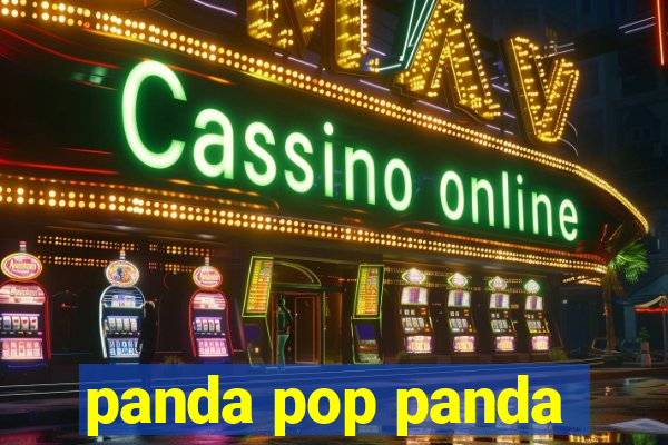 panda pop panda