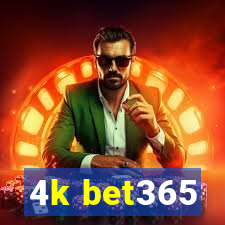 4k bet365