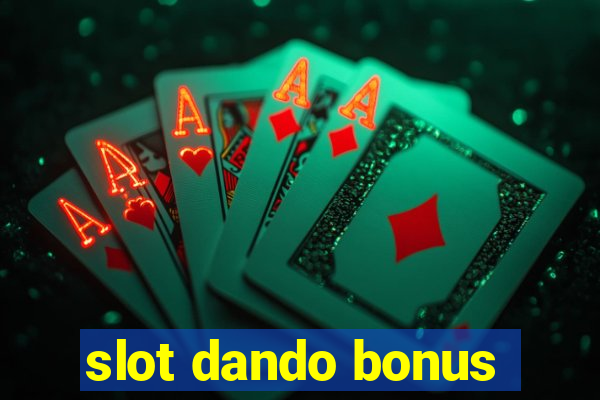 slot dando bonus