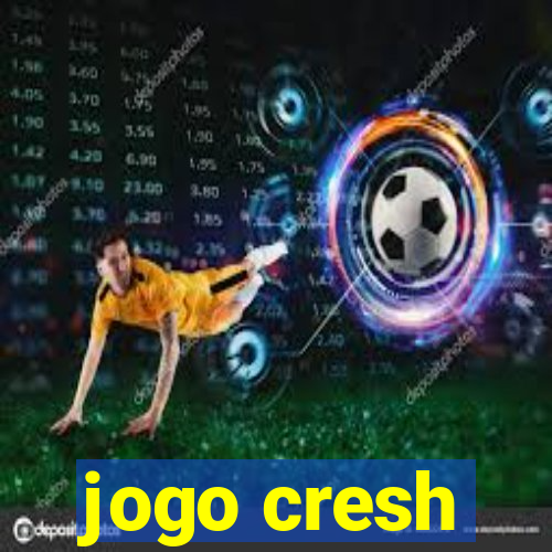 jogo cresh