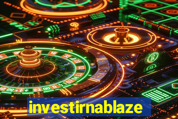 investirnablaze