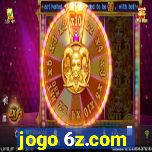 jogo 6z.com